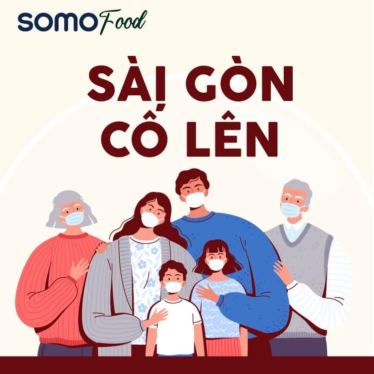 𝑺𝑶𝑴𝑶 𝑭𝑶𝑶𝑫 ♥ Vì bữa cơm ngon cho một Sài Gòn an toàn chống dịch ♥